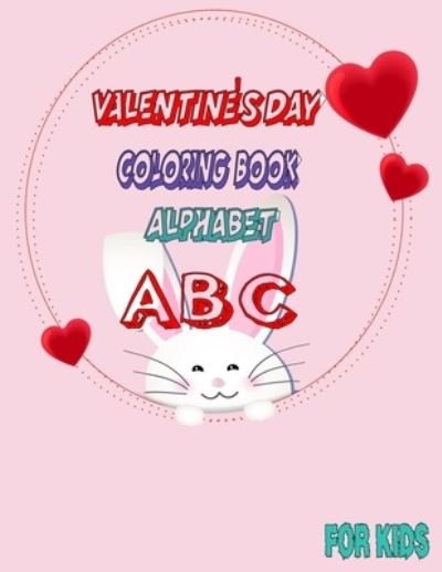 Cover for All Book · Valentine's Day Coloring Book alphabet ABC for Kids (Taschenbuch) (2021)