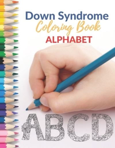 Cover for Damed Art · Down Syndrome Coloring Book - Alphabet (Paperback Book) (2021)