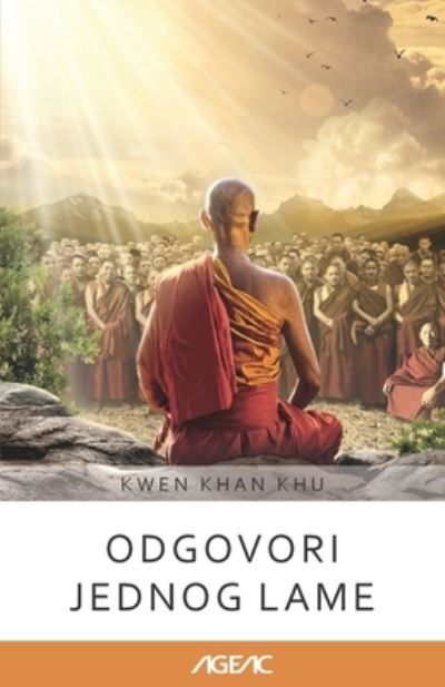 Cover for Kwen Khan Khu · Odgovori jednog lame (AGEAC): Crno-belo izdanje - Zbirka Ageac Onlajn (Pocketbok) (2021)