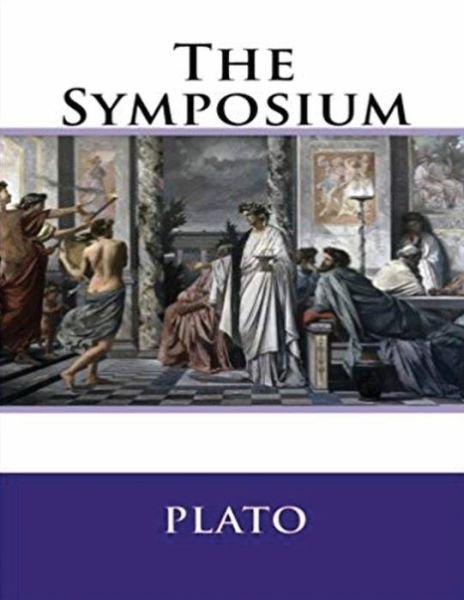 Cover for Plato · Symposium (Annotated) (Paperback Book) (2021)