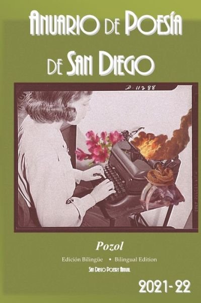 Cover for Arts Guild (Sdeag), San Diego Enterta · Anuario de Poesia de San Diego 2021: Pozol (Paperback Bog) (2022)