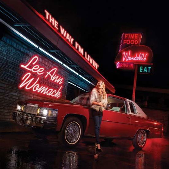 The Way I'm Livin' - Lee Ann Womack - Musique - COUNTRY - 0015891410715 - 7 octobre 2014