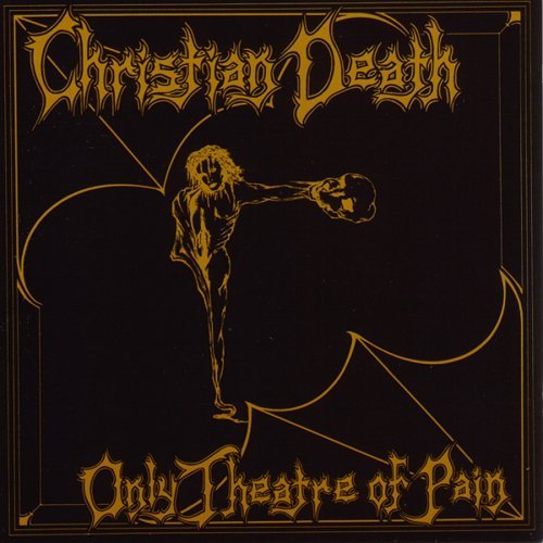 Cover for Christian Death · Only Theatre Of Pain (LP) [Remastered edition] (2002)