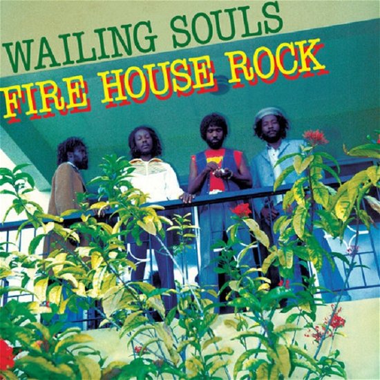 Cover for Wailing Souls · Firehouse Rock (LP) (2023)