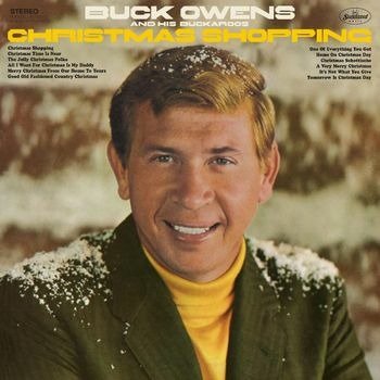 Christmas Shopping - Owens, Buck & His Buckaroos - Musik - SUNDAZED MUSIC INC. - 0090771562715 - 9. december 2022