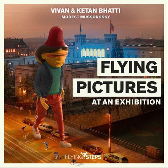 Flying Pictures at an Exhibition - Flying Steps - Musik - CLASSICAL - 0190759369715 - 24. maj 2019