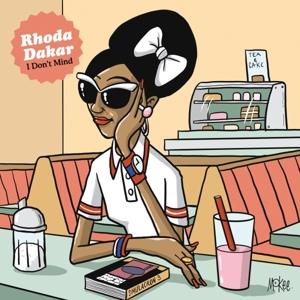 I Dont Mind / Dub Dont Mind - Rhoda Dakar - Music - Sunday Best Recordings - 0197190334715 - February 9, 2024