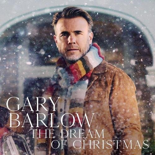 Cover for Gary Barlow · Dream of Christmas (CD) [Deluxe edition] (2021)