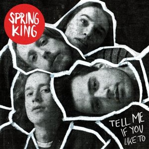 Spring King / Tell Me If You.. (1LP Red) - Spring King / Tell Me If You.. (1LP Red) - Musik - ISLAND - 0602547814715 - 9. juni 2016