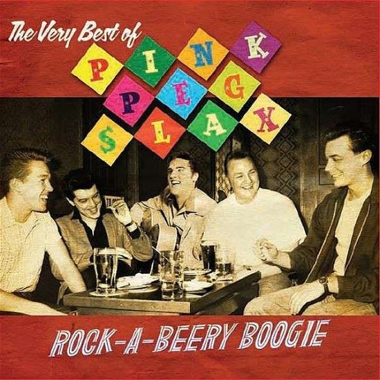 Cover for Pink Peg Slax · Rock A Beery Boogie - The Very Best Of (CD) (2012)