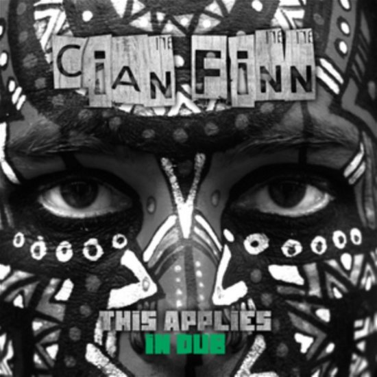 Cover for Cian Finn · This Applies In Dub (LP) (2018)