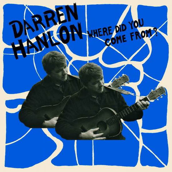 Cover for Darren Hanlon · Where Did You Come from (LP) (2015)