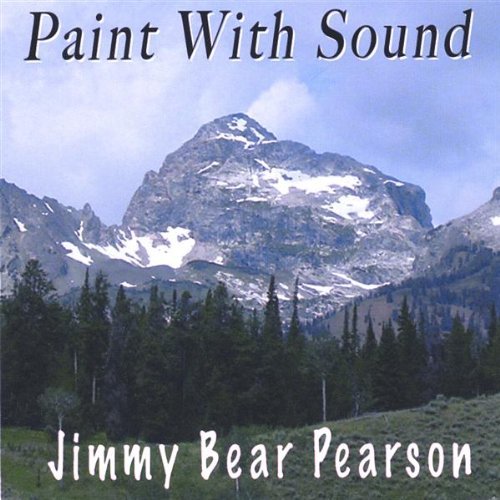 Paint with Sound - Jimmy Bear Pearson - Musik - CDB - 0634479189715 - 8. November 2005