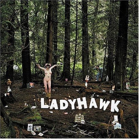 Ladyhawk - Ladyhawk - Music - JAGWA - 0656605209715 - June 6, 2006