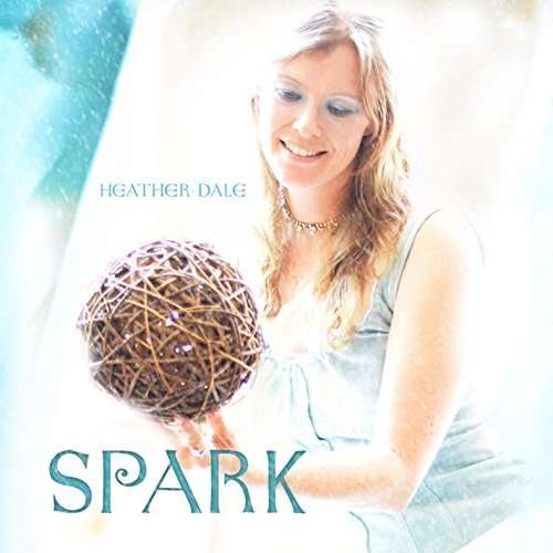 Cover for Heather Dale · Spark (CD) (2016)