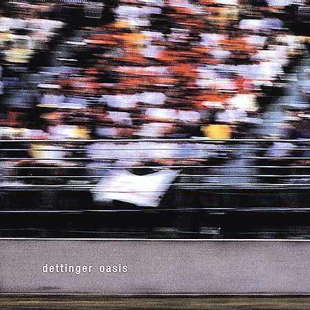 Cover for Dettinger · Oasis (LP) (2004)