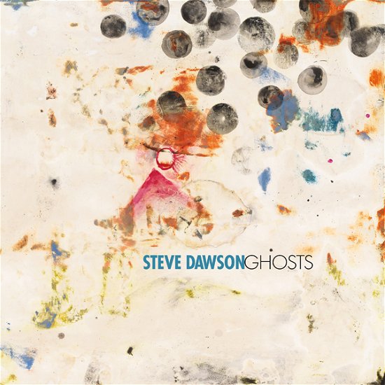 Steve Dawson · Ghosts (LP) (2024)
