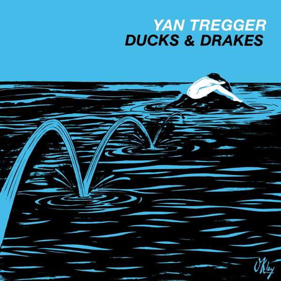 Ducks & Drakes - Yan Tregger - Musik - Bbe - 0730003147715 - 12. oktober 2018