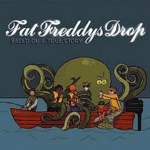 Cover for Fat Freddys Drop · Based On A True Story (LP) (2009)