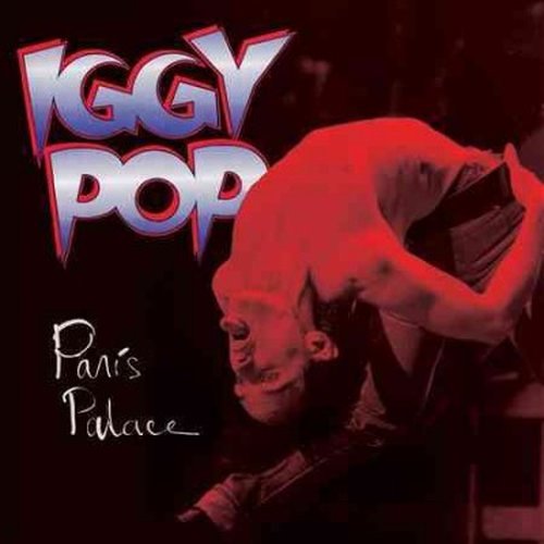Paris Palace - Iggy Pop - Musik - Cleopatra Records - 0741157181715 - 14. Oktober 2014
