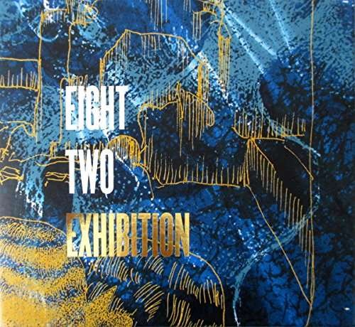 Exhibition - Eight Two - Musikk - Electric Diving School - 0753182816715 - 20. august 2014