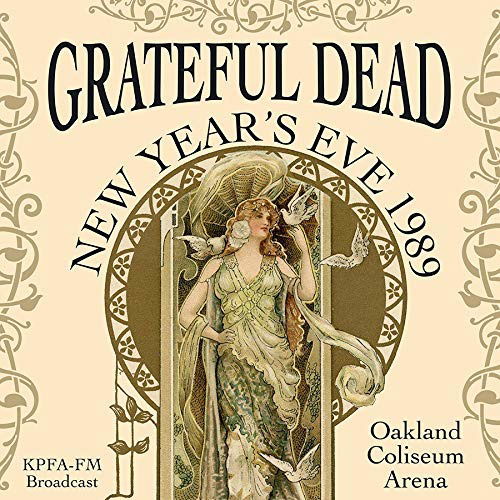 Oakland Coliseum Arena New Year's Eve 1989 Kpfa-fm Broadcast - Grateful Dead - Musiikki - CODE 7 - STRANGERS' GALLERY - 0767311464715 - perjantai 29. marraskuuta 2019