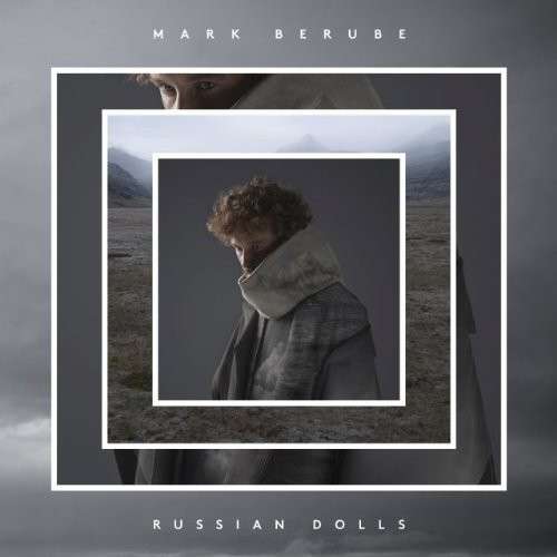 Russian Dolls - Mark Berube - Música - BONSOUND - 0779913302715 - 29 de dezembro de 2017
