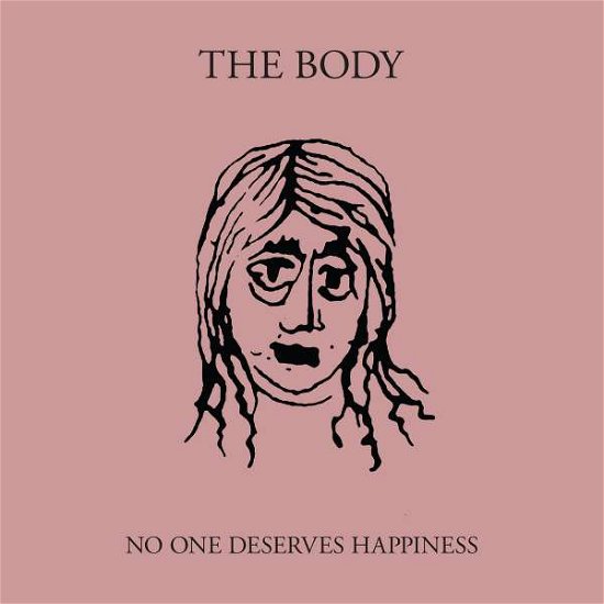 Cover for Body · No One Deserves Happiness (LP) [Standard edition] (2016)