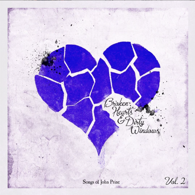 Broken Hearts & Dirty Windows: Songs Of John Prine, Vol.2 -  - Musik - OH BOY - 0793888002715 - 19. november 2021