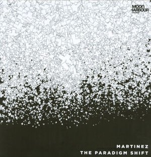 Cover for Martinez · The Paradigm Shift LP (LP) (2010)