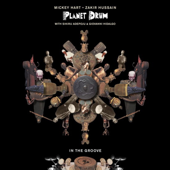 In the Groove - Mickey Hart, Zakir Hussain and Planet Drum - Musik - BFD - 0819376043715 - 13. Januar 2023