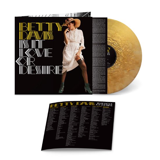 Cover for Betty Davis · Is It Love Or Desire (LP) [Gold Colored edition] (2023)