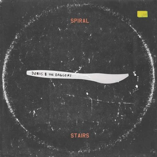 Cover for Spiral Stairs · Doris &amp; the Daggers (LP) (2017)