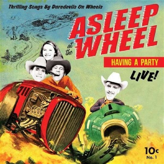 Cover for Asleep At The Wheel · Havin' A Party Live (LP) (2018)
