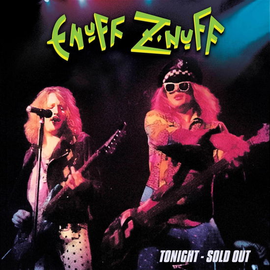 Cover for Enuff Z'nuff · Tonight - Sold out - Green (LP) (2024)