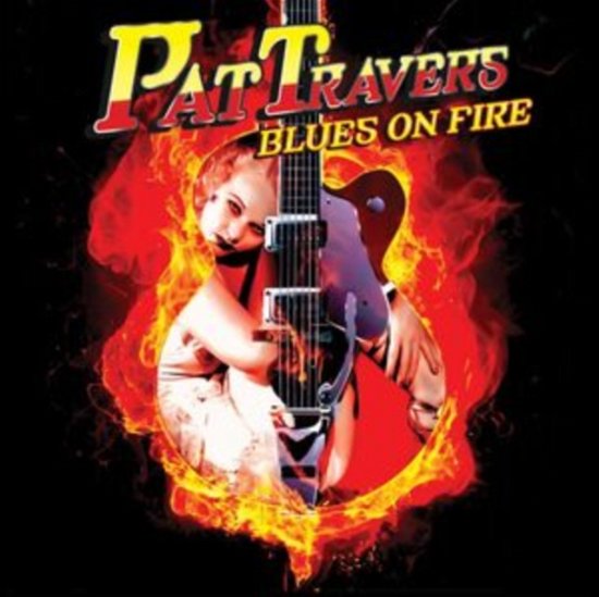 Cover for Pat Travers · Blues On Fire (LP) (2024)