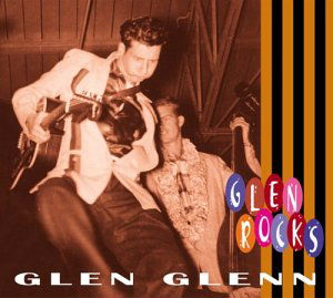 Rocks - Glen Glenn - Musik - BEAR FAMILY - 4000127166715 - 6. Oktober 2003