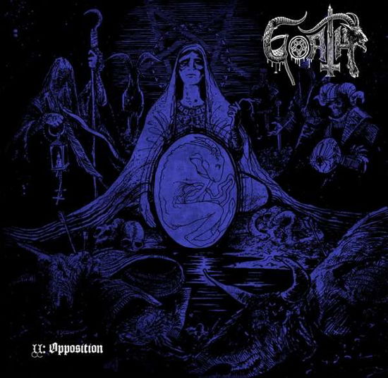 Opposition - Goath - Musiikki - VAN RECORDS - 4250936523715 - perjantai 22. kesäkuuta 2018