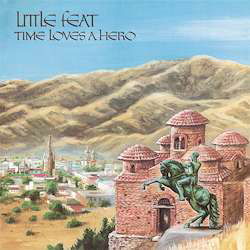 Little Feat · Time Loves A Hero (LP) (2018)