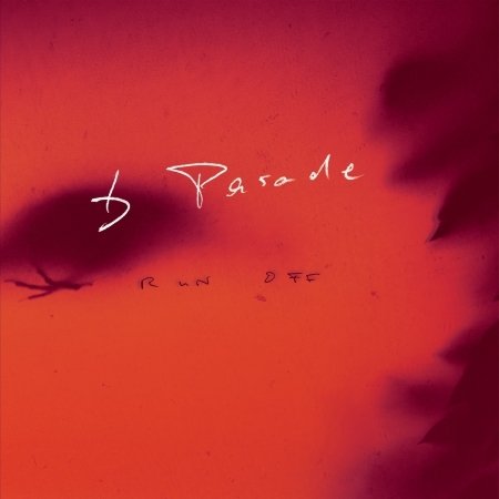 Cover for B Parade · Run Off (CD) (2023)