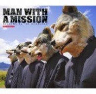 Cover for Man with a Mission · Welcome to the Newworld (CD) [Standard, Japan Import edition] (2012)