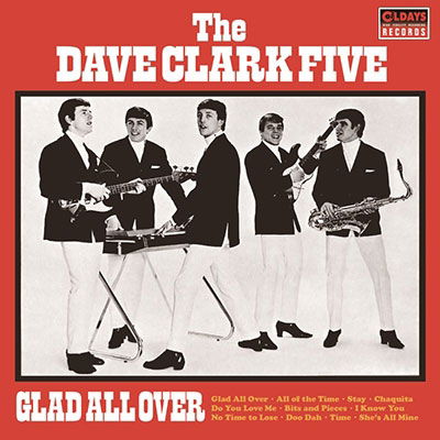 Cover for Dave Clark Five · Glad All over (CD) [Japan Import edition] (2016)