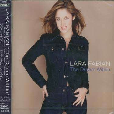 Dream Within - Lara Fabian - Musik - SONY MUSIC - 4988009254715 - 3. januar 2003