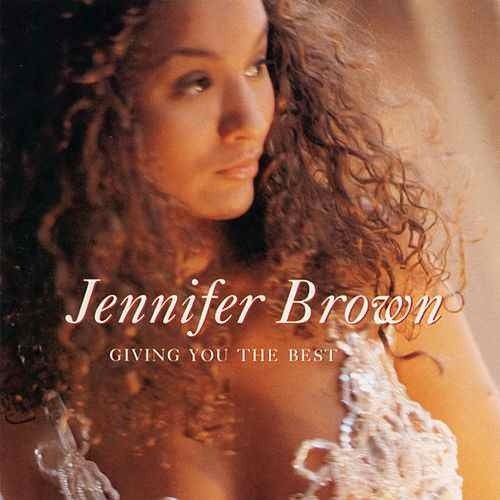 Cover for Jennifer Brown · Giving You The Best (CD)