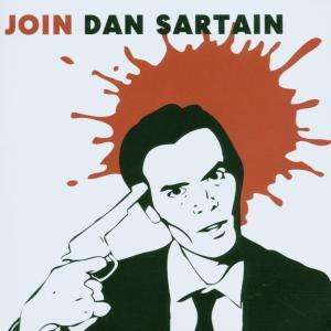 Join Dan Sartain - Dan Sartain - Música - ONE LITTLE INDIAN - 5016958074715 - 2 de outubro de 2006