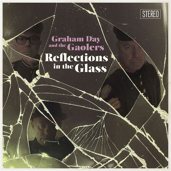 Reflections In The Glass - Day, Graham & The Gaolers - Music - CARGO DUITSLAND - 5020422057715 - April 28, 2023