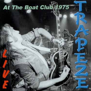 Trapeze · Live At The Boat Club 1975 (CD) (2020)