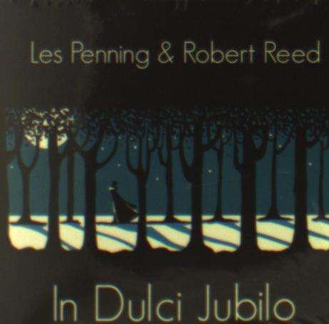 In Dulci Jubilo - Penning, Les/ Reed, Robert - Muziek - PEAK - 5060153430715 - 7 december 2018
