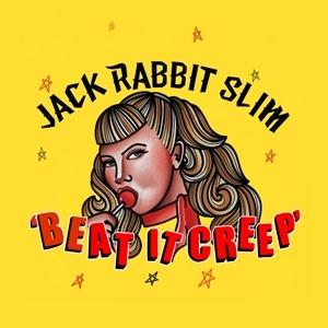 Cover for Jack Rabbit Slim · Beat It Creep (10&quot;) (2023)