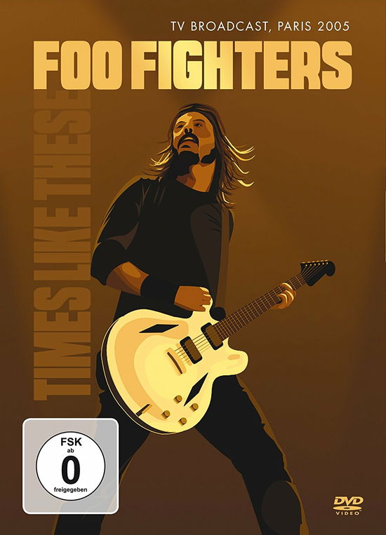 Cover for Foo Fighters · Times Like These: TV Broadcast Paris 2005 (DVD) (2018)